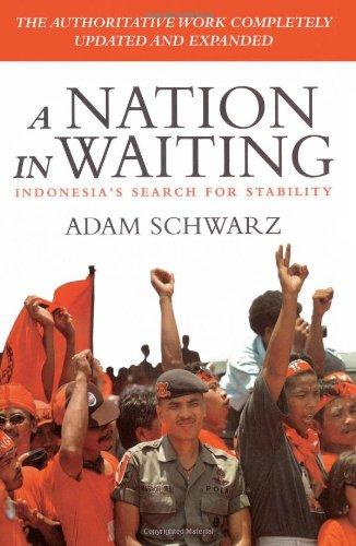 A Nation in Waiting: Indonesia's Search for Stability (South Asian Studies)