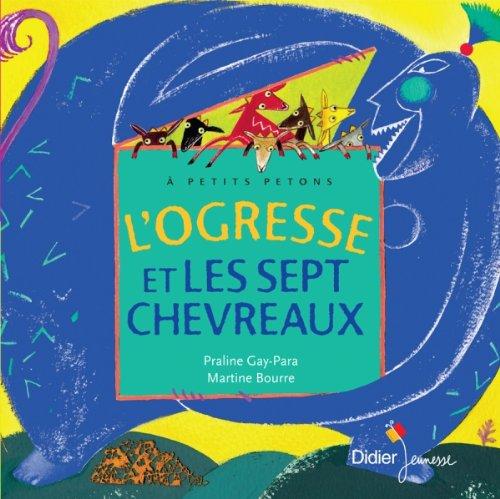 L'ogresse et les sept chevreaux