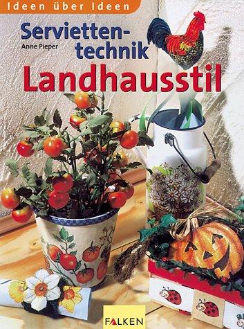 Serviettentechnik im Landhausstil