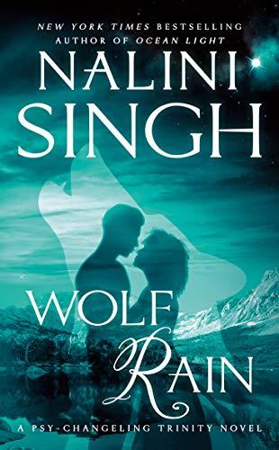 Wolf Rain (Psy-Changeling Trinity, Band 3)