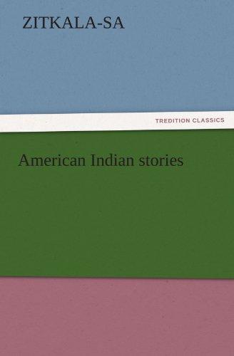 American Indian stories (TREDITION CLASSICS)