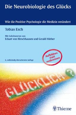 Die Neurobiologie des Glücks: Wie die Positive Psychologie die Medizin verändert