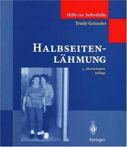 Halbseitenlähmung (Hilfe zur Selbsthilfe)