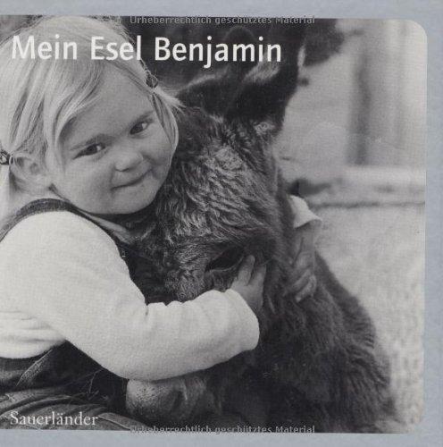 Mein Esel Benjamin - Midi-Ausgabe: Eine erstaunliche, aber bestimmt wahre Geschichte für Kinder und große Leute, erzählt von Susi