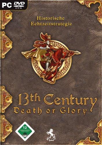 13th Century: Death or Glory