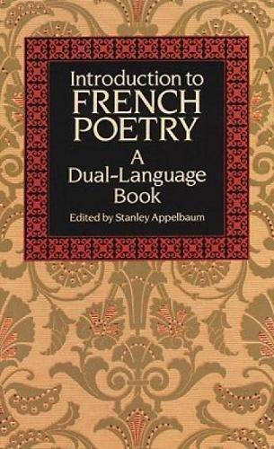 Introduction to French Poetry: A Dual-Language Book (Dual-Language Books)