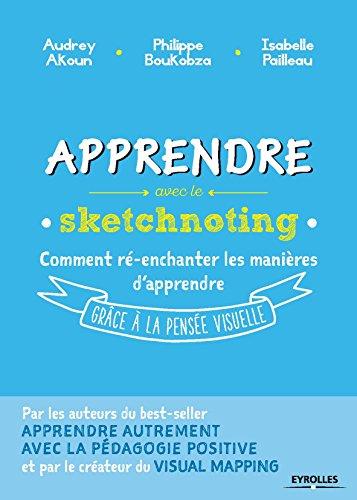 Apprendre avec le sketchnoting : comment ré-enchanter les manières d'apprendre grâce à la pensée visuelle