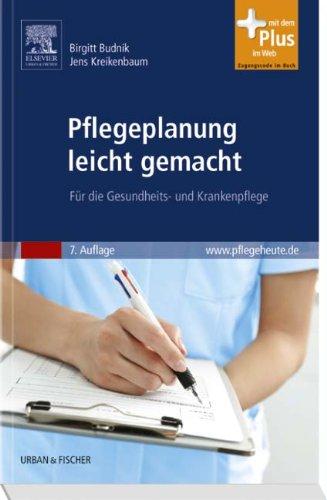 Pflegeplanung leicht gemacht: Für die Gesundheits- und Krankenpflege - mit www.pflegeheute.de-Zugang