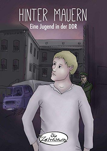 Hinter Mauern: Eine Jugend in der DDR (Graphic Novel)