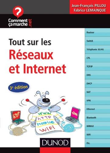 Tout sur les réseaux et Internet