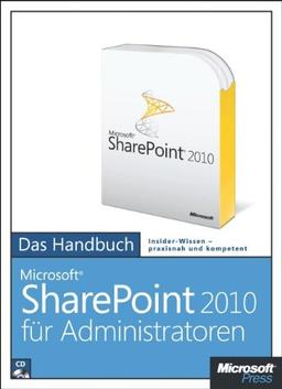 Microsoft SharePoint 2010 für Administratoren - Das Handbuch, m. CD-ROM