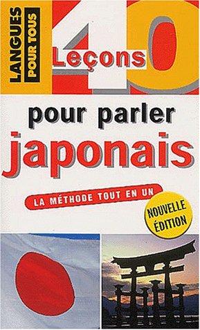 40 leçons pour parler japonais