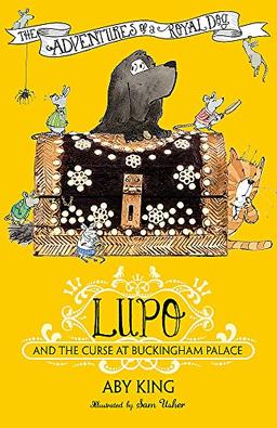 Lupo and the Curse at Buckingham Palace: Book 2