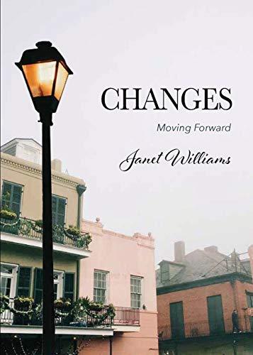 Changes: Moving Forward