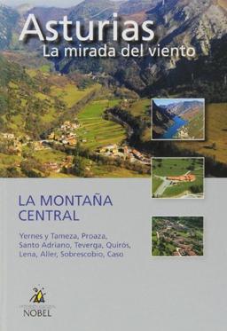 La montaña central (Asturias Mirada Del Viento)