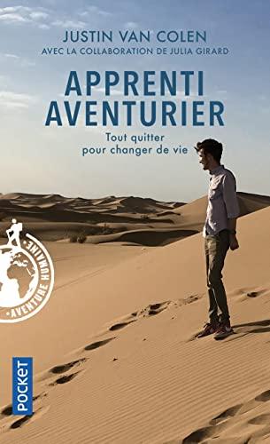 Apprenti aventurier : tout quitter pour changer de vie