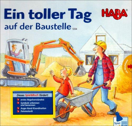 Ein toller Tag auf der Baustelle