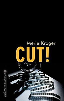 Cut! (Ariadne Kriminalroman)