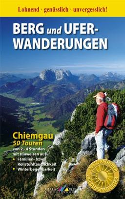 Berg- und Uferwanderungen Chiemgau - 50 Touren