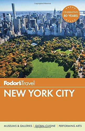 Fodor's New York City (Full-color Travel Guide, Band 28)