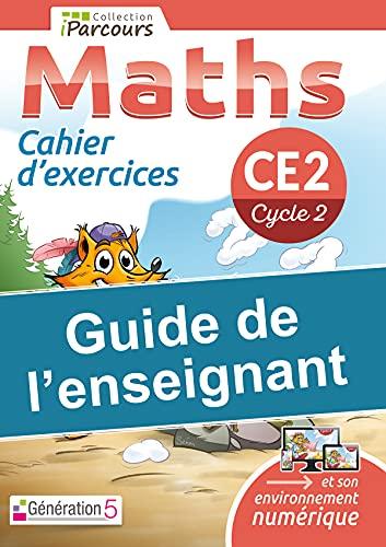 Maths CE2, cycle 2 : cahier d'exercices : guide de l'enseignant