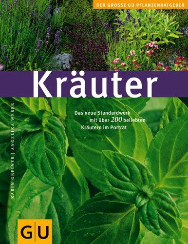 Kräuter (GU Pflanzenratgeber)