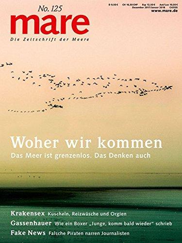 mare - Die Zeitschrift der Meere / No. 125 / Philosophie: Woher wir kommen