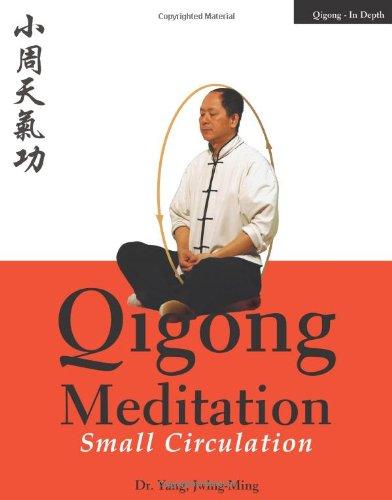 Qigong Meditation: Small Circulation