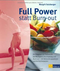 Full Power statt Burn-out