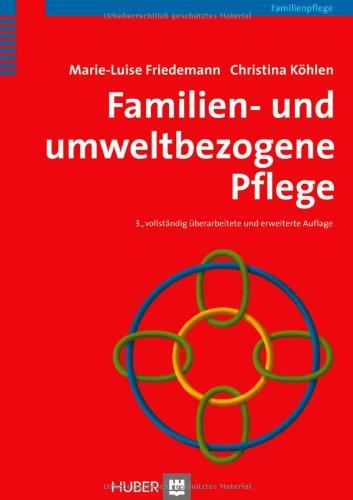 Familien- und umweltbezogene Pflege