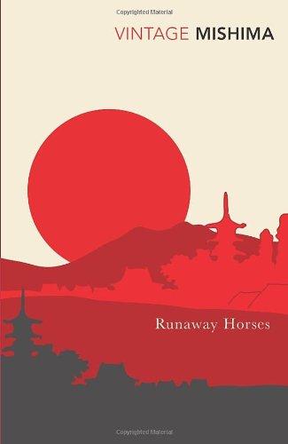 Runaway Horses (The Sea of Fertility)