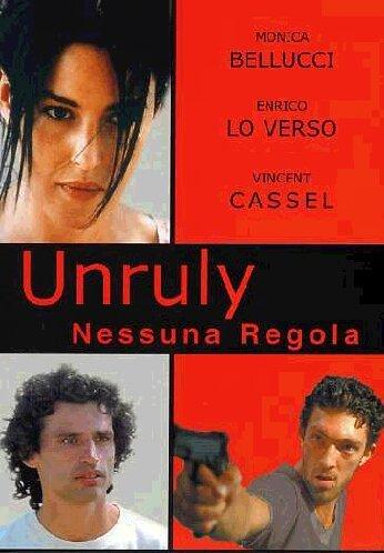 Unruly - Nessuna Regola [IT Import]