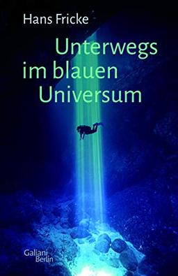 Unterwegs im blauen Universum