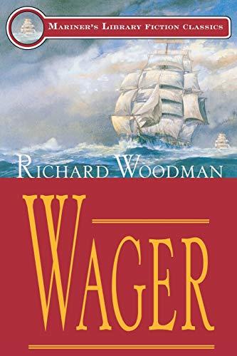 Wager (Mariner's Library Fiction Classics)