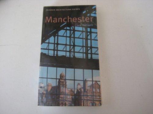 Pevsner Architectural Guides: Manchester (Pb)