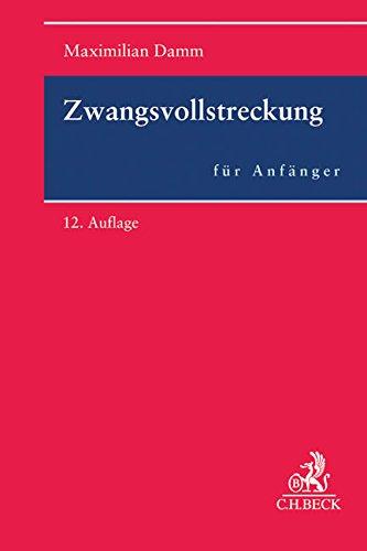 Zwangsvollstreckung für Anfänger