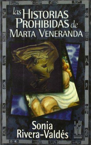 Las historias prohibidas de Marta Veneranda (GEBARA, Band 46)