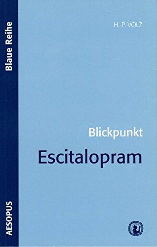 Blickpunkt Escitalopram (Blaue Reihe)