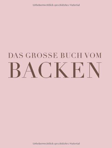 Das große Buch vom Backen (Teubner Edition)