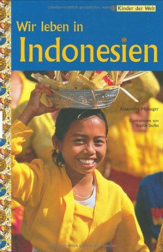 Wir leben in Indonesien