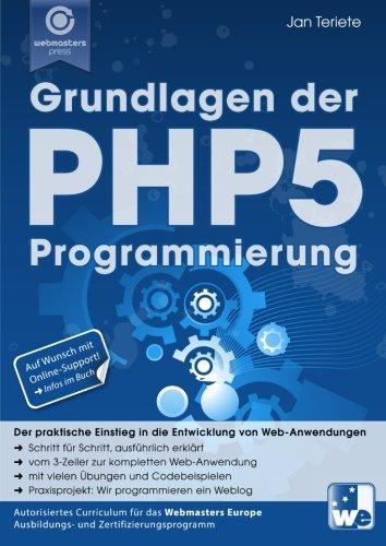 Grundlagen der PHP5-Programmierung (Praxisorientiert PHP lernen)