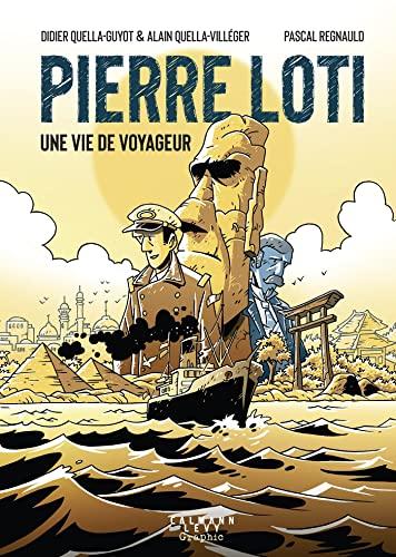 Pierre Loti : une vie de voyageur