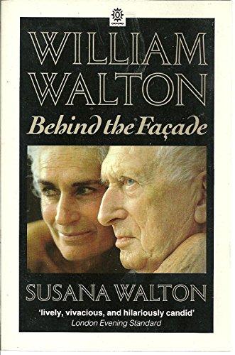 William Walton: Behind the Facade (Oxford paperbacks)