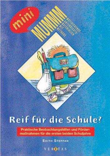 Reif für die Schule?: Praktische Beobachtungshilfen und Fördermaßnahmen für die ersten beiden Schuljahre