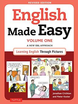 English Made Easy, Volume One: A New ESL Approach: Learning English Through Pictures