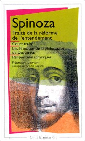 Oeuvres. Vol. 1. Court traité. Traité de la réforme de l'entendement. Les principes de la philosophie de Descartes