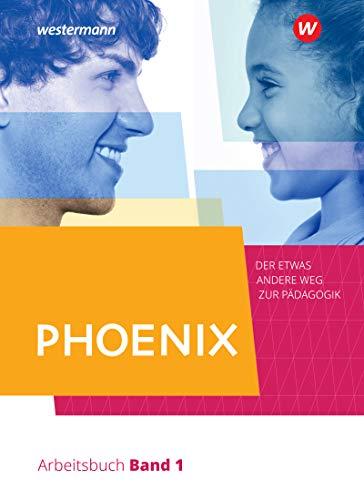 PHOENIX - Der etwas andere Weg zur Pädagogik - Erziehungswissenschaft in der gymnasialen Oberstufe - Ausgabe 2020: Band 1: Einführungsphase