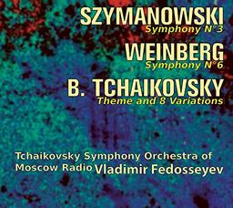 Szymanowski: Sinfonie Nr.3 / Weinberg: Sinfonie Nr.6 / Boris Tschaikowsky: Thema und acht Variationen