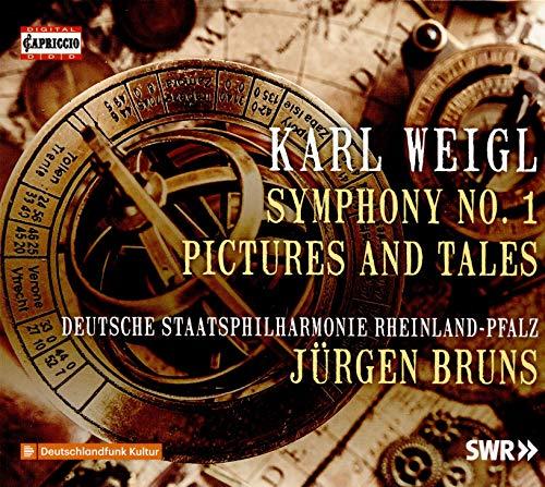 Karl Weigl: Symphonie Nr. 1/ Bilder und Geschichten