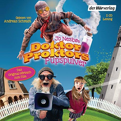 Doktor Proktors Pupspulver: Das Original-Hörbuch zum Film